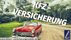 Autoversicherung, welche ist die passende?